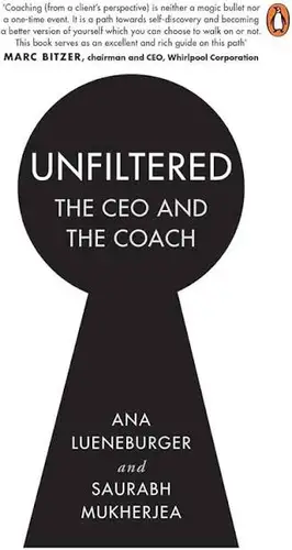 Unfiltered : The CEO and the Coach