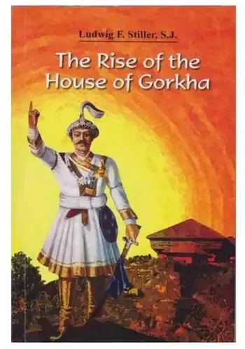 The Rise of the House of Gorkha