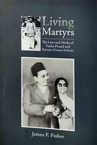 Living Martyrs: Tanka Prasad & Rewanta Acharya