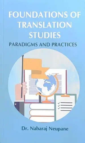 Foundations of Translation Studies: Paradigm and Practices