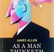 As a man thinketh