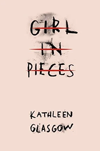 Front cover of Girl in Pieces